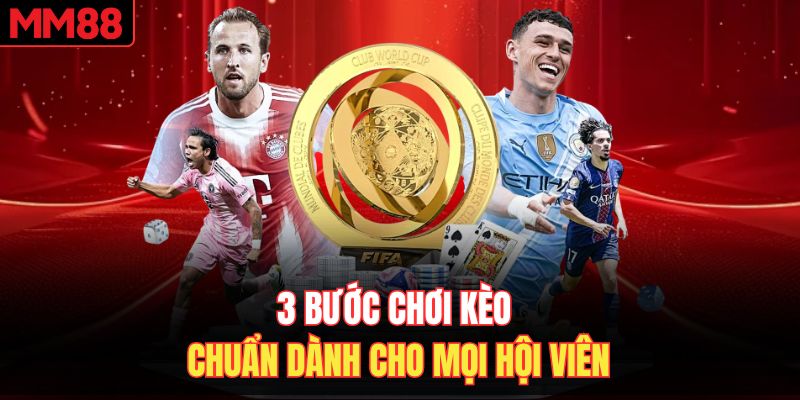3 bước chơi kèo châu âu chuẩn dành cho mọi hội viên